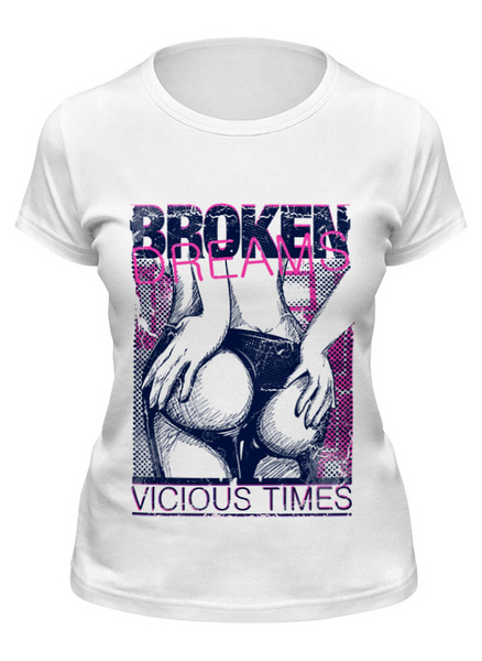 Заказать женскую футболку в Москве. Футболка классическая broken dreams от denis01001 - готовые дизайны и нанесение принтов.