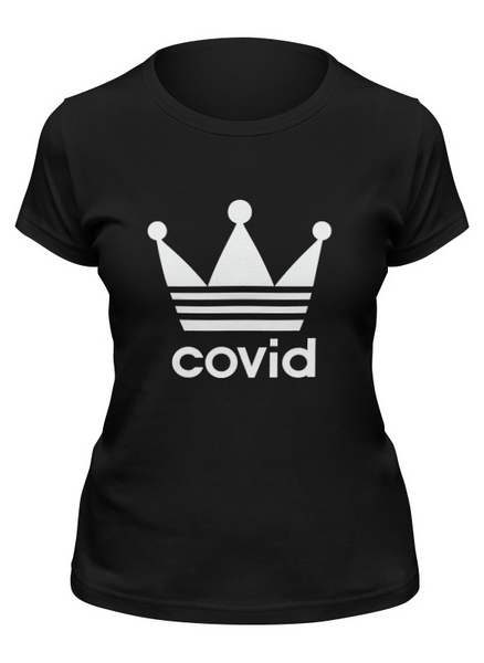 Заказать женскую футболку в Москве. Футболка классическая Covid-19 от skynatural - готовые дизайны и нанесение принтов.
