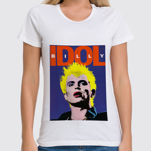 Заказать женскую футболку в Москве. Футболка классическая Billy Idol от Fedor - готовые дизайны и нанесение принтов.