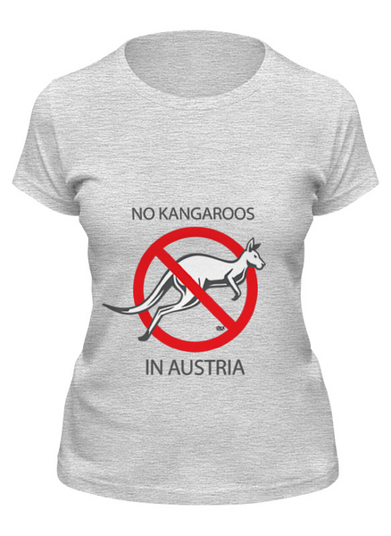 Заказать женскую футболку в Москве. Футболка классическая No Kangaroos in Austria от OEX design - готовые дизайны и нанесение принтов.