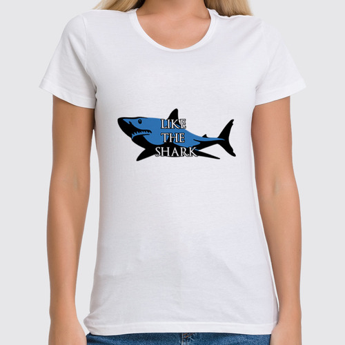 Заказать женскую футболку в Москве. Футболка классическая like the shark от DenTen - готовые дизайны и нанесение принтов.
