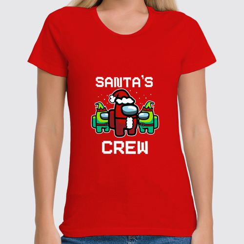 Заказать женскую футболку в Москве. Футболка классическая Santa's Crew Among Us от El Fox - готовые дизайны и нанесение принтов.