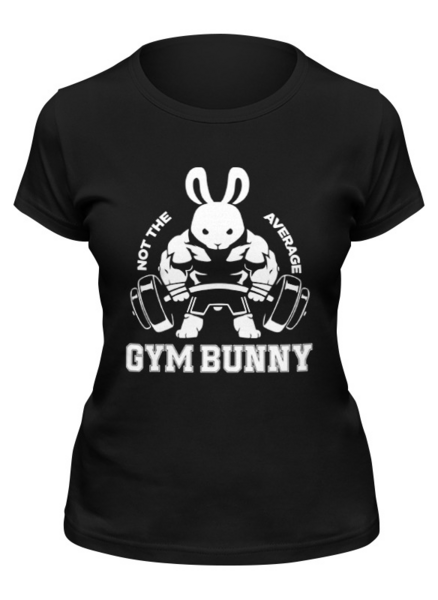 Заказать женскую футболку в Москве. Футболка классическая Gym Bunny от skynatural - готовые дизайны и нанесение принтов.