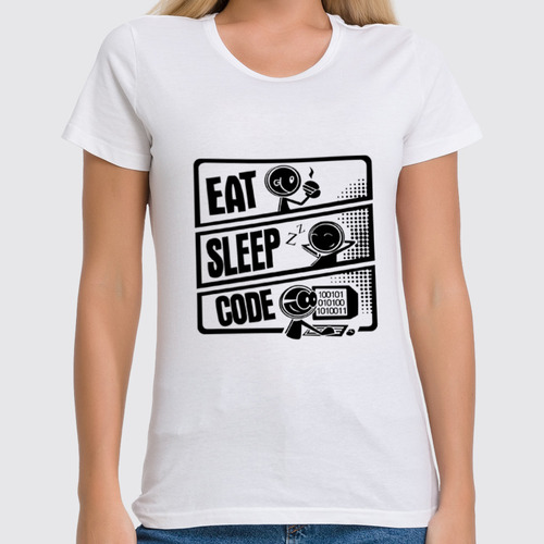 Заказать женскую футболку в Москве. Футболка классическая Eat, Sleep, Code от WebDiez - готовые дизайны и нанесение принтов.
