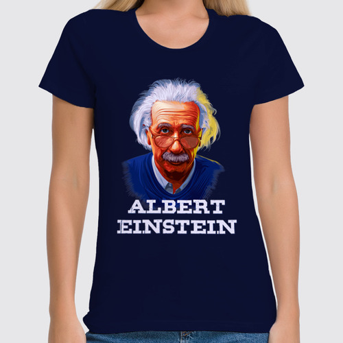 Заказать женскую футболку в Москве. Футболка классическая ★Albert Einstein★ от balden - готовые дизайны и нанесение принтов.