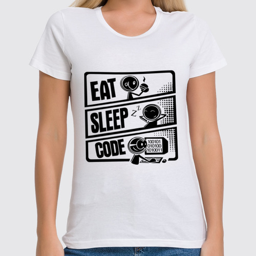 Заказать женскую футболку в Москве. Футболка классическая Eat, Sleep, Code от WebDiez - готовые дизайны и нанесение принтов.