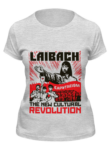 Заказать женскую футболку в Москве. Футболка классическая Laibach / The New Cultural Revolution от OEX design - готовые дизайны и нанесение принтов.
