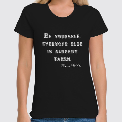 Заказать женскую футболку в Москве. Футболка классическая Be yourself  от Pitondragon   - готовые дизайны и нанесение принтов.