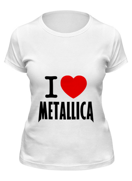 Заказать женскую футболку в Москве. Футболка классическая «I love Metallica» от metallica - готовые дизайны и нанесение принтов.