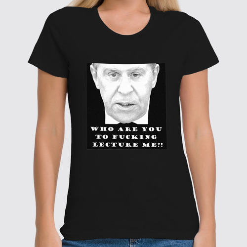 Заказать женскую футболку в Москве. Футболка классическая Who are you to fucking lecture me?! от valezar - готовые дизайны и нанесение принтов.