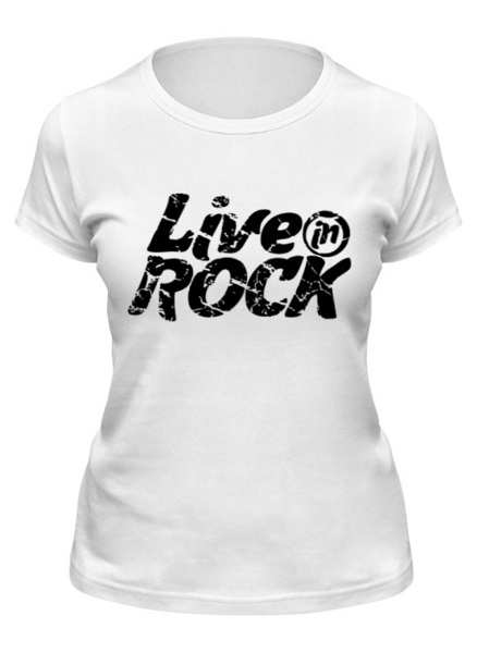 Заказать женскую футболку в Москве. Футболка классическая Футболка LiveInRock от pirll - готовые дизайны и нанесение принтов.