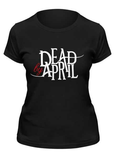 Заказать женскую футболку в Москве. Футболка классическая Dead by April от geekbox - готовые дизайны и нанесение принтов.