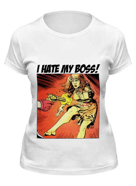 Заказать женскую футболку в Москве. Футболка классическая I Hate My Boss! от OEX design - готовые дизайны и нанесение принтов.