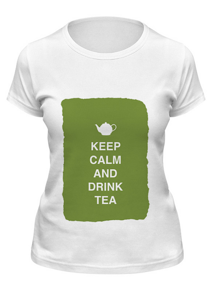 Заказать женскую футболку в Москве. Футболка классическая Keep calm and drink tea от zen4@bk.ru - готовые дизайны и нанесение принтов.