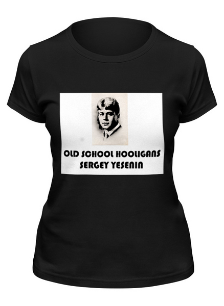 Заказать женскую футболку в Москве. Футболка классическая Old school hooligans Sergey Yesenin от vasilij - готовые дизайны и нанесение принтов.