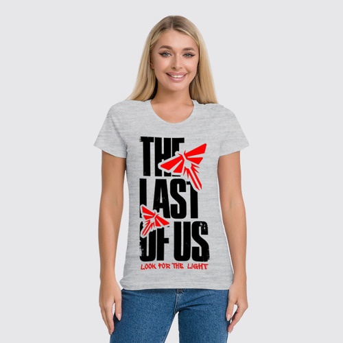 Заказать женскую футболку в Москве. Футболка классическая THE LAST OF US от geekbox - готовые дизайны и нанесение принтов.