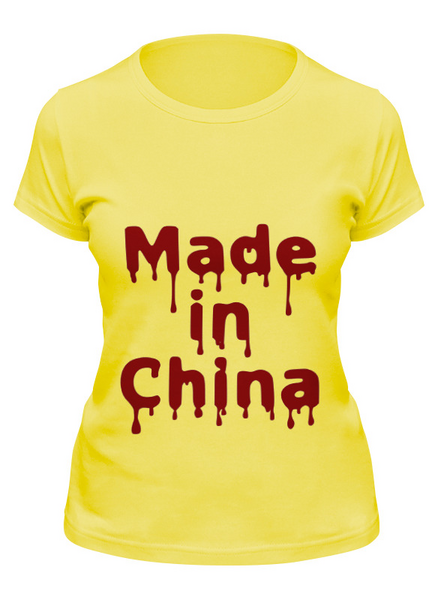 Заказать женскую футболку в Москве. Футболка классическая Made In China от trend - готовые дизайны и нанесение принтов.