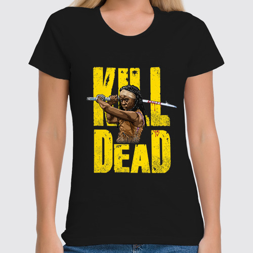 Заказать женскую футболку в Москве. Футболка классическая Kill Dead от skynatural - готовые дизайны и нанесение принтов.