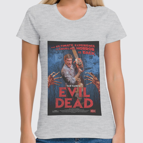 Заказать женскую футболку в Москве. Футболка классическая Evil Dead / Зловещие мертвецы от KinoArt - готовые дизайны и нанесение принтов.