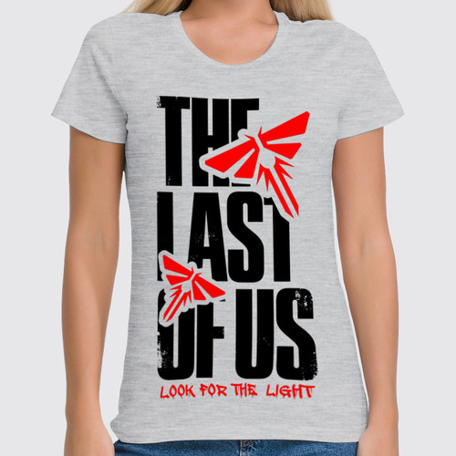Заказать женскую футболку в Москве. Футболка классическая THE LAST OF US от geekbox - готовые дизайны и нанесение принтов.
