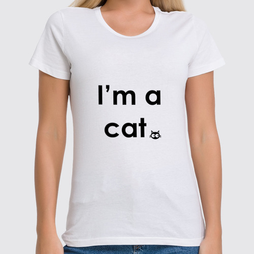 Заказать женскую футболку в Москве. Футболка классическая I'm a cat от Петр Золотухин - готовые дизайны и нанесение принтов.