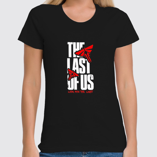 Заказать женскую футболку в Москве. Футболка классическая THE LAST OF US от geekbox - готовые дизайны и нанесение принтов.