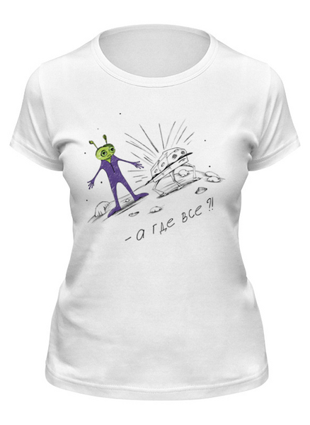 Заказать женскую футболку в Москве. Футболка классическая Огорченный инопланетянин от ELENA ZHARINOVA - готовые дизайны и нанесение принтов.