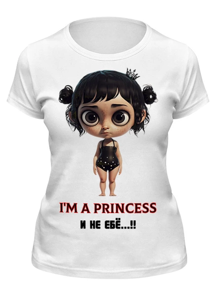Заказать женскую футболку в Москве. Футболка классическая I'm a princess от PolterX  - готовые дизайны и нанесение принтов.