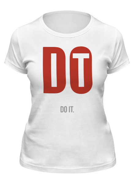 Заказать женскую футболку в Москве. Футболка классическая Сделай Это от MariYang  - готовые дизайны и нанесение принтов.