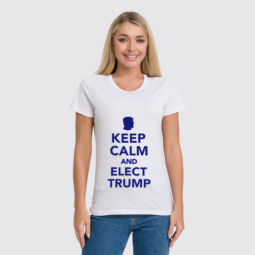 Заказать женскую футболку в Москве. Футболка классическая Elect Trump от skynatural - готовые дизайны и нанесение принтов.