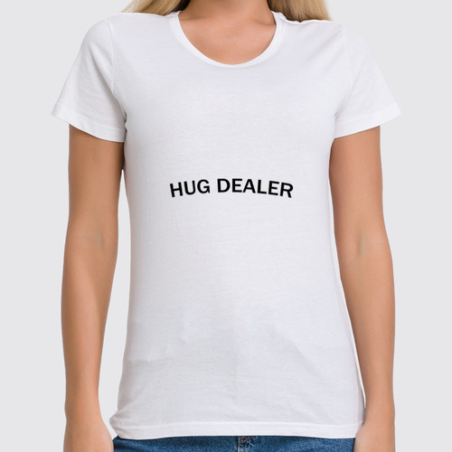 Заказать женскую футболку в Москве. Футболка классическая Hug Dealer от Ксения Золотухина - готовые дизайны и нанесение принтов.