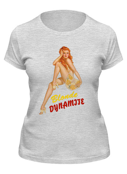 Заказать женскую футболку в Москве. Футболка классическая Blonde dynamite                 от dyzel1 - готовые дизайны и нанесение принтов.