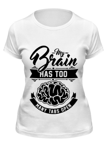 Заказать женскую футболку в Москве. Футболка классическая Мозг (Brain) от trugift - готовые дизайны и нанесение принтов.
