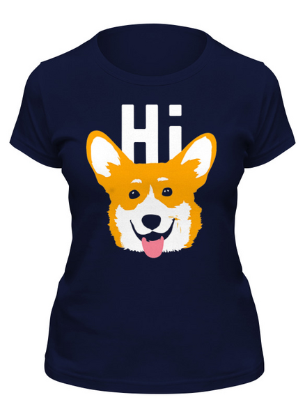 Заказать женскую футболку в Москве. Футболка классическая ☂ Hi Corgi ☂ от balden - готовые дизайны и нанесение принтов.