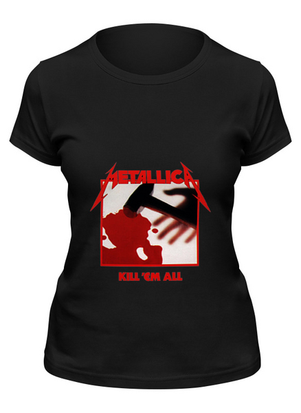 Заказать женскую футболку в Москве. Футболка классическая Metallica "Kill 'Em All" от prokop7 - готовые дизайны и нанесение принтов.
