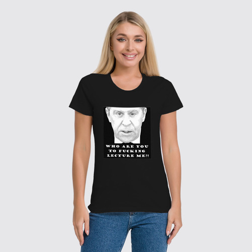 Заказать женскую футболку в Москве. Футболка классическая Who are you to fucking lecture me?! от valezar - готовые дизайны и нанесение принтов.