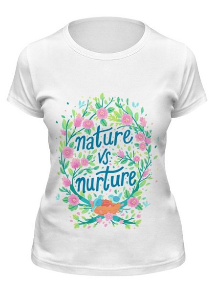 Заказать женскую футболку в Москве. Футболка классическая Nature vs Nurture от junchiizh@gmail.com - готовые дизайны и нанесение принтов.