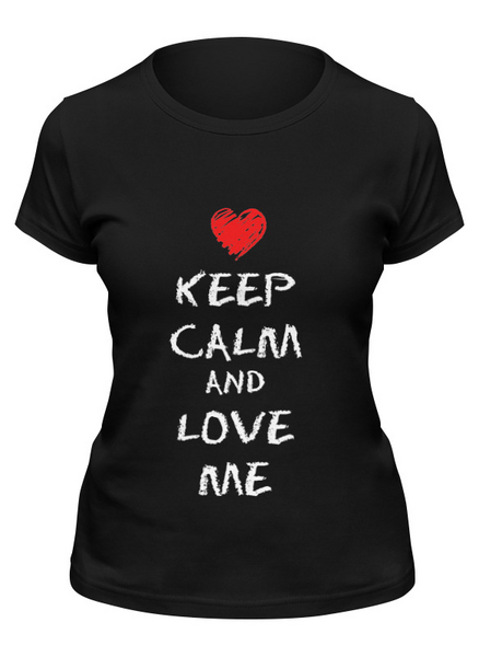 Заказать женскую футболку в Москве. Футболка классическая Love Me от Just kidding - готовые дизайны и нанесение принтов.