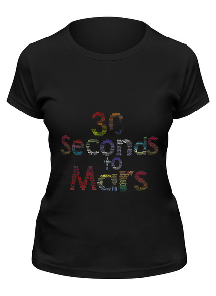 Заказать женскую футболку в Москве. Футболка классическая 30 seconds to Mars от Fedor - готовые дизайны и нанесение принтов.
