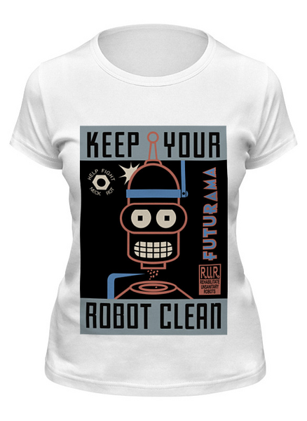 Заказать женскую футболку в Москве. Футболка классическая Keep your Robot Clean от maters - готовые дизайны и нанесение принтов.