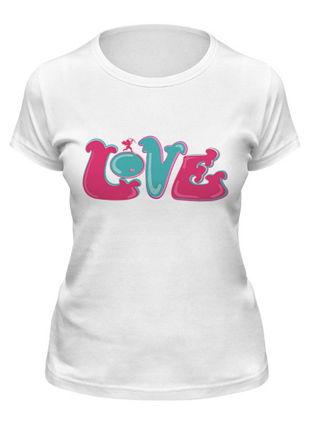 Заказать женскую футболку в Москве. Футболка классическая Любовь (Love) от BeliySlon - готовые дизайны и нанесение принтов.