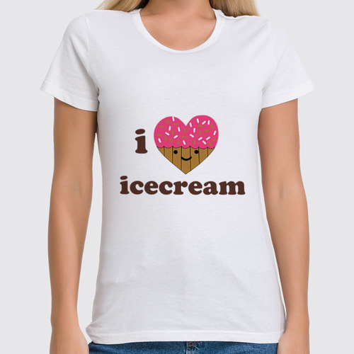 Заказать женскую футболку в Москве. Футболка классическая i love icecream от cherdantcev - готовые дизайны и нанесение принтов.