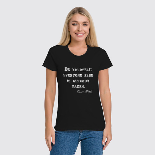 Заказать женскую футболку в Москве. Футболка классическая Be yourself  от Pitondragon   - готовые дизайны и нанесение принтов.