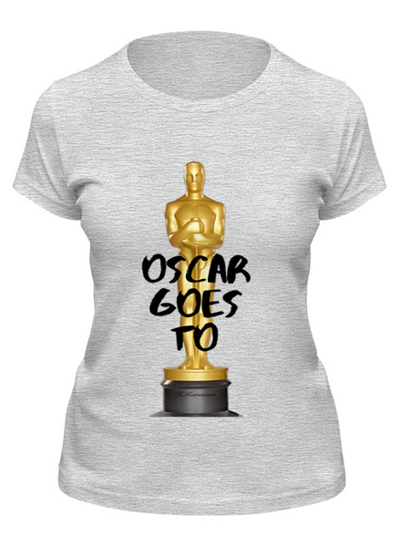 Заказать женскую футболку в Москве. Футболка классическая oscar goes to by KKARAVAEV от Design Ministry - готовые дизайны и нанесение принтов.