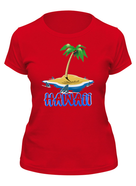 Заказать женскую футболку в Москве. Футболка классическая Hawaii   от T-shirt print  - готовые дизайны и нанесение принтов.