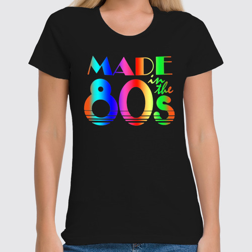 Заказать женскую футболку в Москве. Футболка классическая MadeInThe80s от balden - готовые дизайны и нанесение принтов.