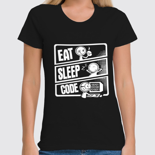 Заказать женскую футболку в Москве. Футболка классическая Eat, Sleep, Code от nyaha.a.s - готовые дизайны и нанесение принтов.