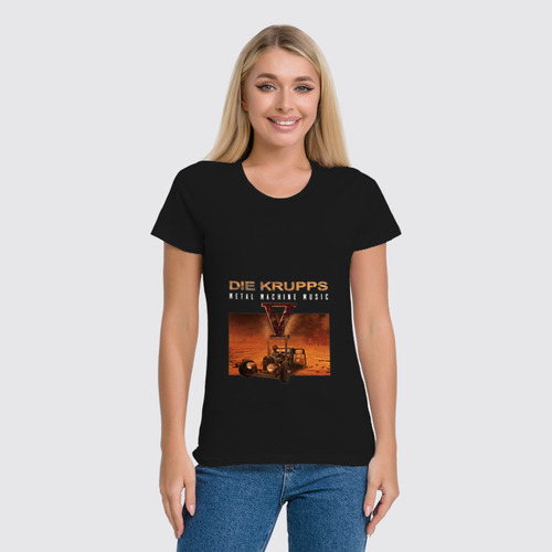 Заказать женскую футболку в Москве. Футболка классическая Die Krupps / Metal Machine Music от OEX design - готовые дизайны и нанесение принтов.