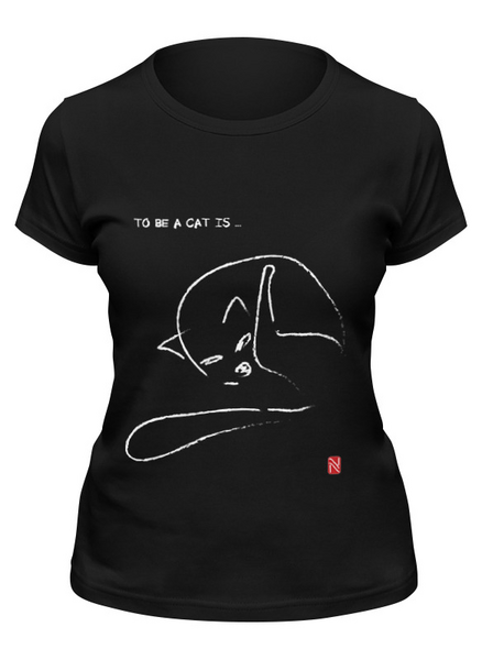 Заказать женскую футболку в Москве. Футболка классическая «Быть котом ...»  от vaskav - готовые дизайны и нанесение принтов.