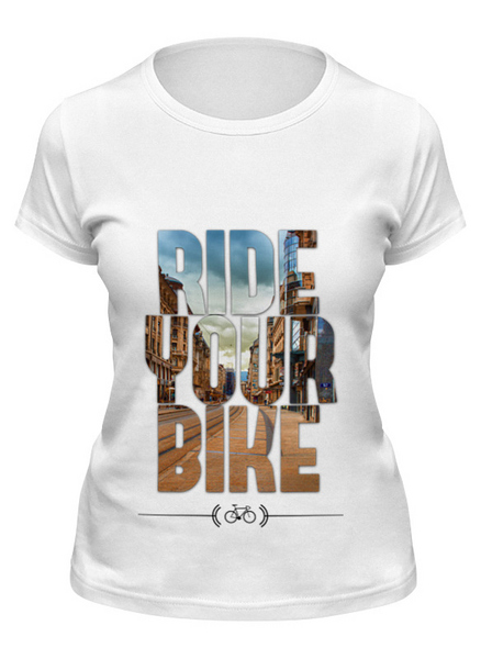 Заказать женскую футболку в Москве. Футболка классическая Ride Your Bike (Город) от white_irbis - готовые дизайны и нанесение принтов.